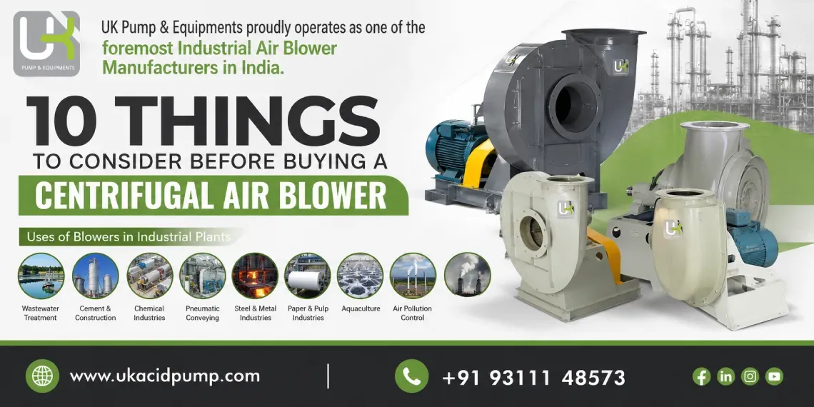 10 Things to Consider Before Buying a Centrifugal Air Blower